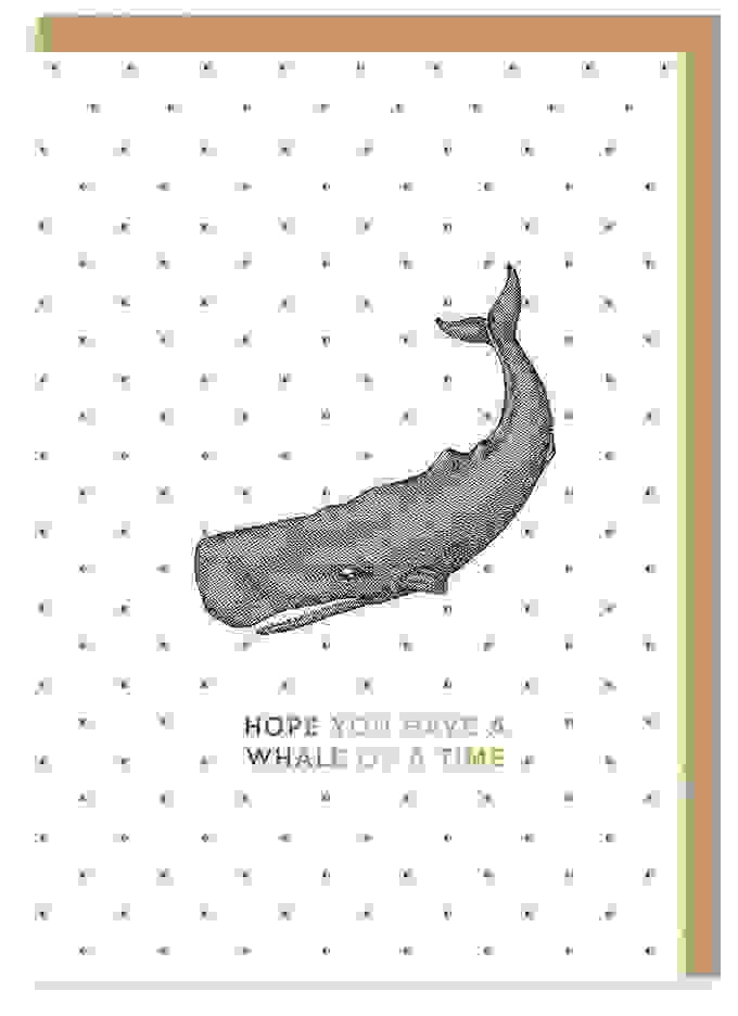 Mono Hope You Have A Whale Of A Time Grußkarte