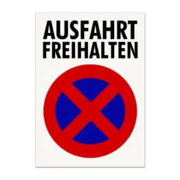 Ausfahrt freihalten - Aluschild im A4-Format