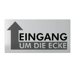 Eingang um die Ecke - Hinweisschild aus Aluminium