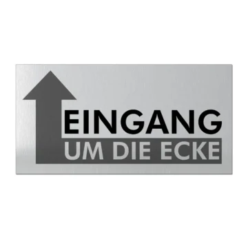 Eingang um die Ecke - Hinweisschild aus Aluminium