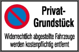 Halteverbotsschild »Symbol: Eingeschränktes Halteverbot, Text: Privat-Grundstück Widerrechtlich