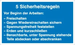 Hinweisschild »5 Sicherheitsregeln«