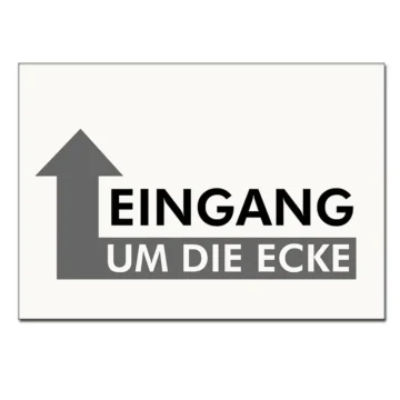 Hinweisschild "Eingang um die Ecke" mit Pfeil - A4