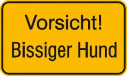 Hinweisschild »Vorsicht! Bissiger Hund«