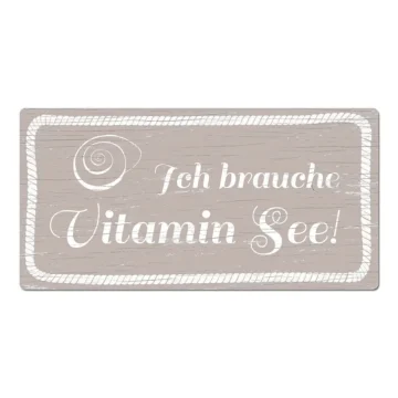 Maritimes Schild "Vitamin See" taupe 20 x 10 cm