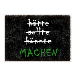 Motivationsschild - Machen