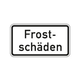 Verkehrszeichen Zusatzschild StVO - Frostschäden
