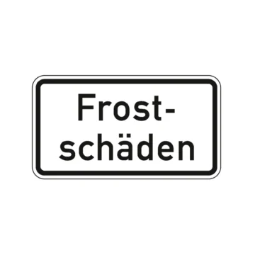 Verkehrszeichen Zusatzschild StVO - Frostschäden