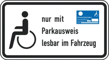 Verkehrszeichen Zusatzschild StVO - nur mit Parkausweis im Fahrzeug