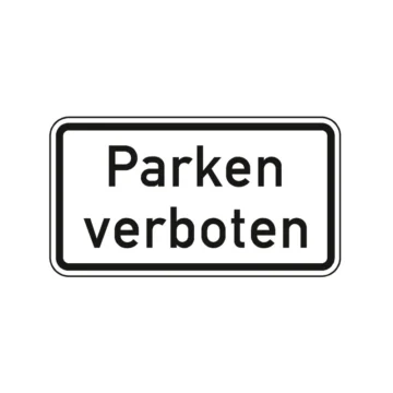 Verkehrszeichen Zusatzschild StVO - Parken verboten
