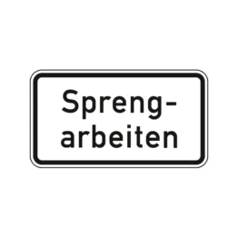 Verkehrszeichen Zusatzschild StVO - Sprengarbeiten