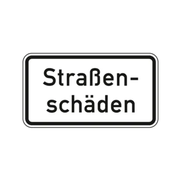 Verkehrszeichen Zusatzschild StVO - Straßenschäden