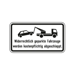 Verkehrszeichen Zusatzschild StVO - Widerrechtlich geparkte Fahrzeuge